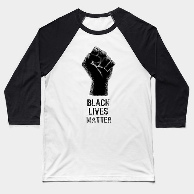 Black Lives Matter Raised Fist Baseball T-Shirt by Scar